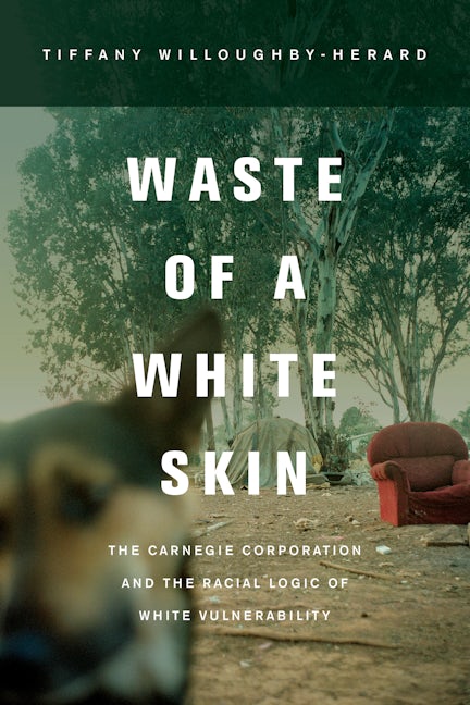 Book cover image for Waste of a White Skin ISBN: 9780520280861